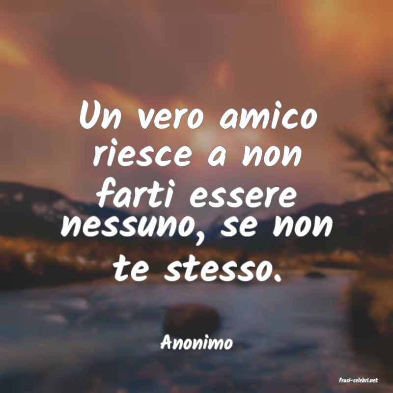 frasi di  Anonimo
