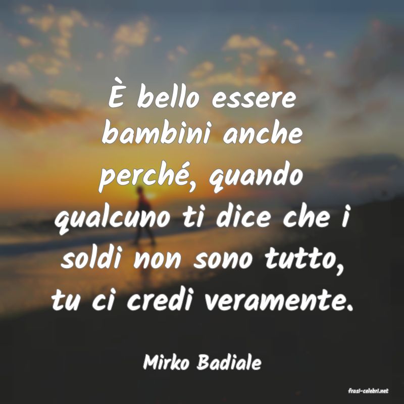 frasi di Mirko Badiale