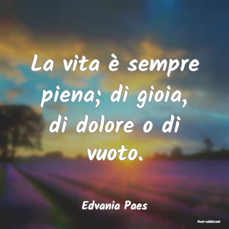 frasi di Edvania Paes