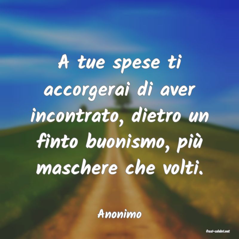 frasi di Anonimo