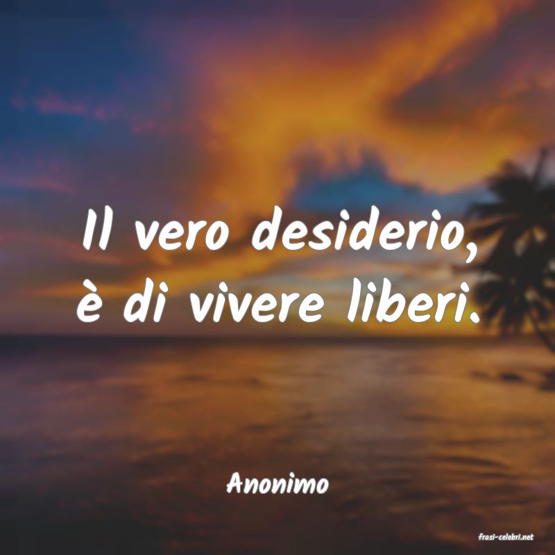 frasi di  Anonimo
