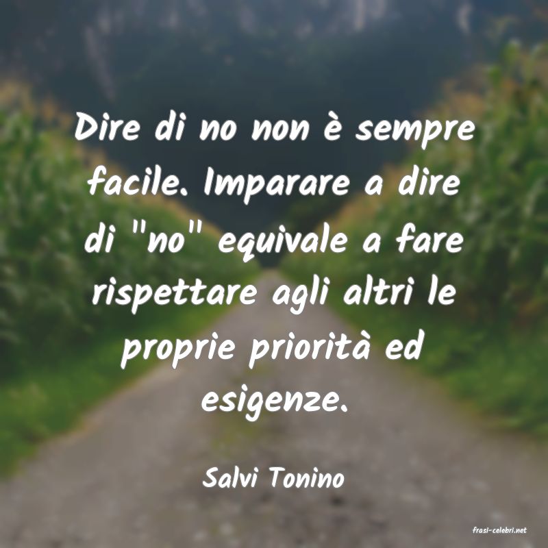 frasi di  Salvi Tonino
