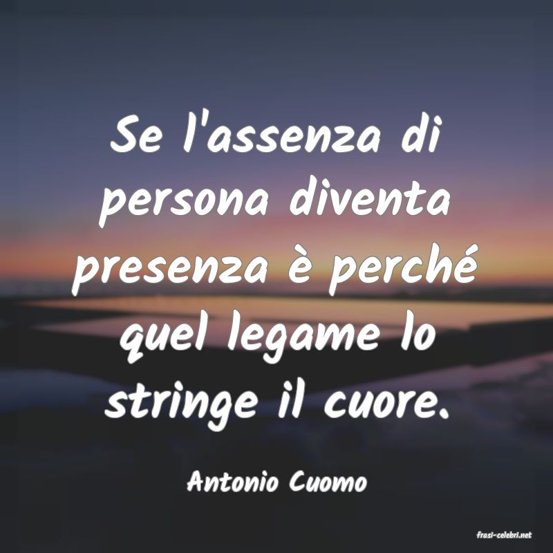 frasi di  Antonio Cuomo
