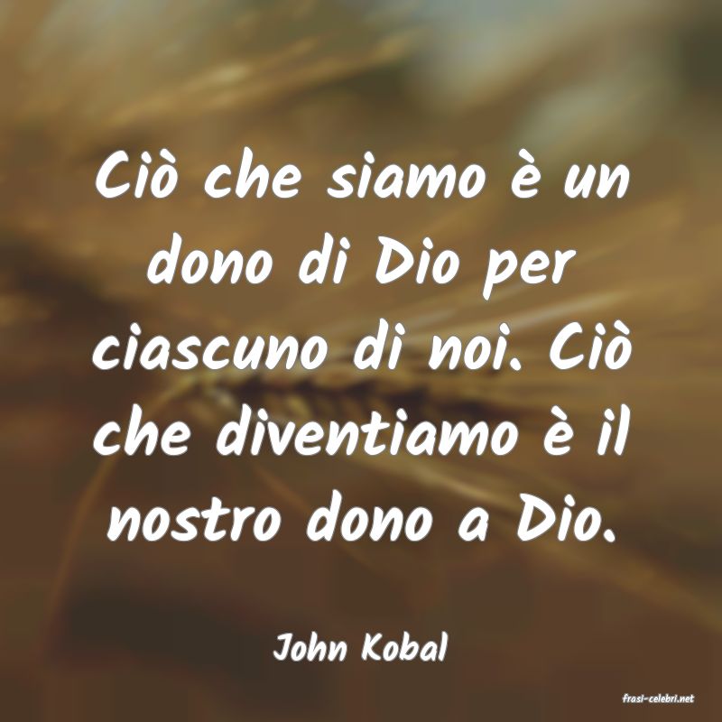 frasi di John Kobal