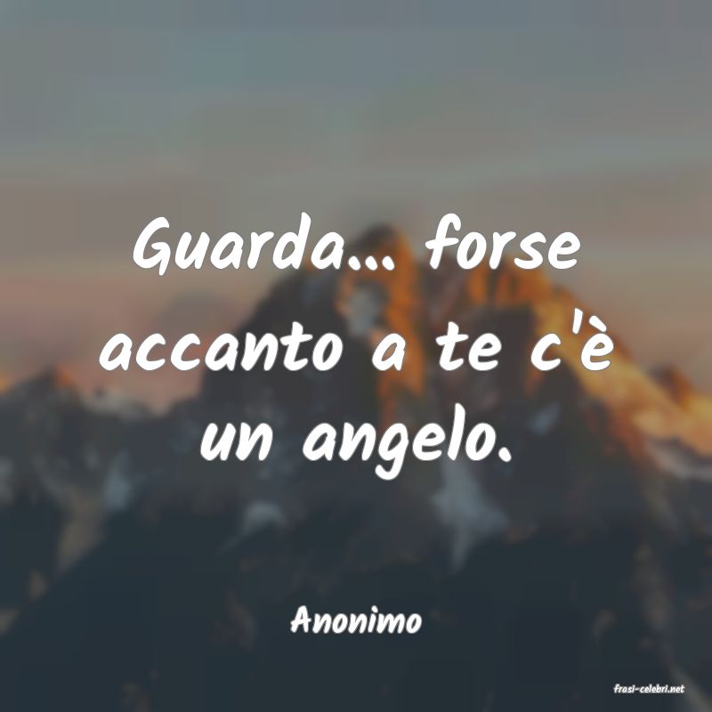 frasi di  Anonimo
