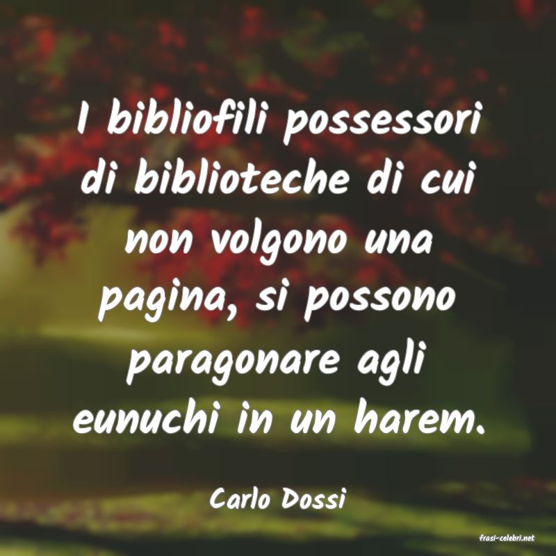 frasi di Carlo Dossi