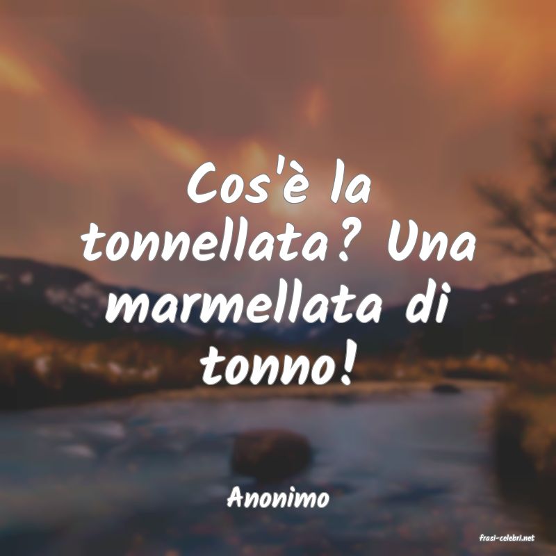 frasi di Anonimo