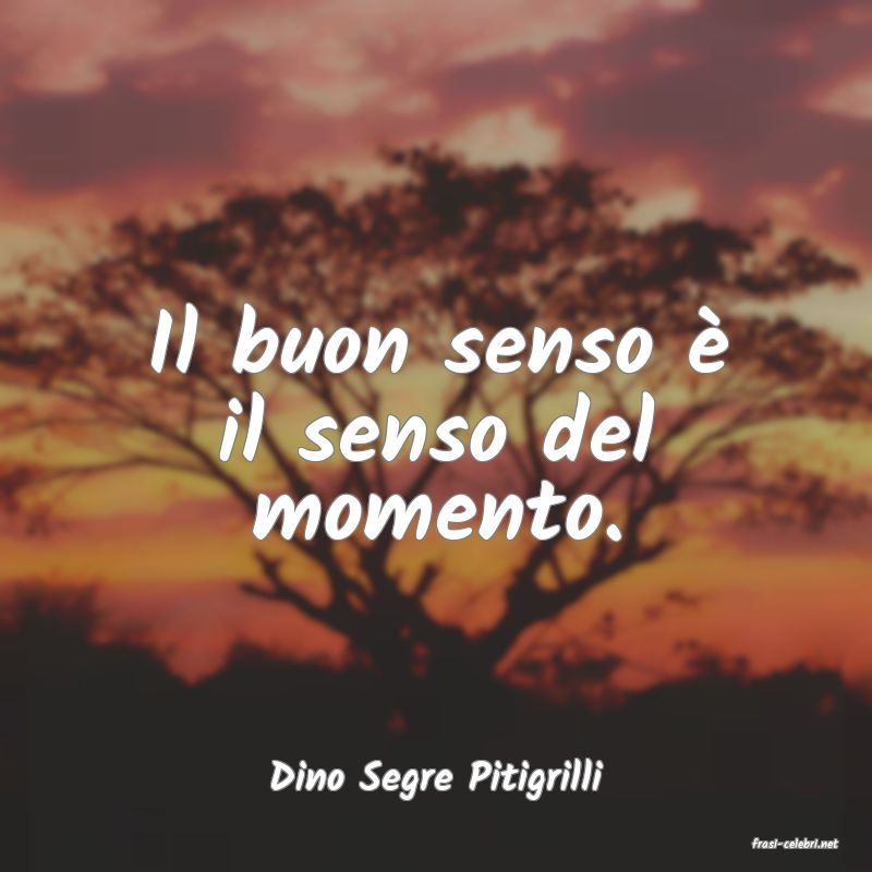 frasi di Dino Segre Pitigrilli