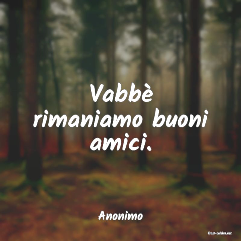 frasi di Anonimo