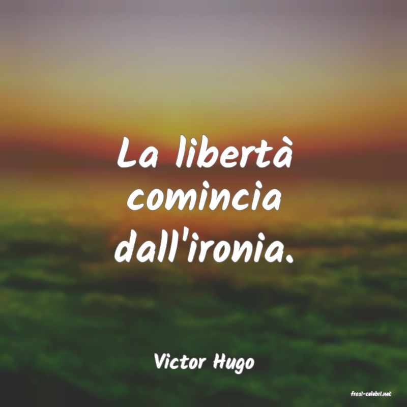 frasi di Victor Hugo