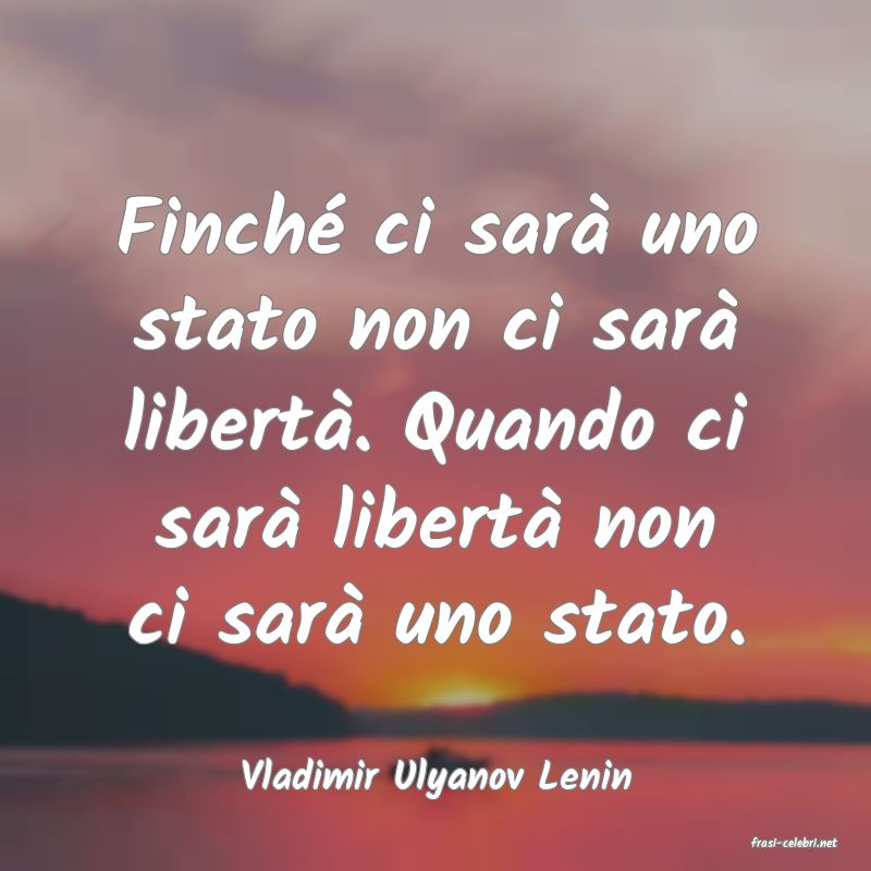 frasi di Vladimir Ulyanov Lenin