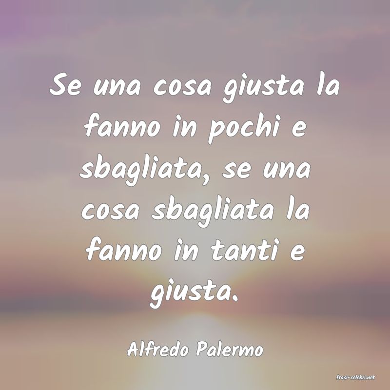 frasi di Alfredo Palermo