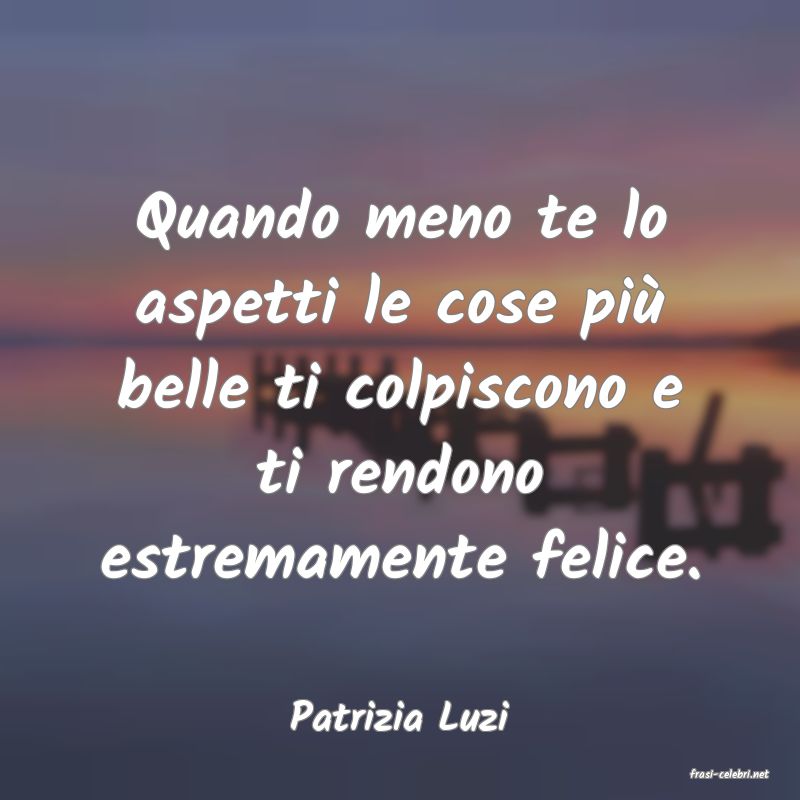 frasi di Patrizia Luzi