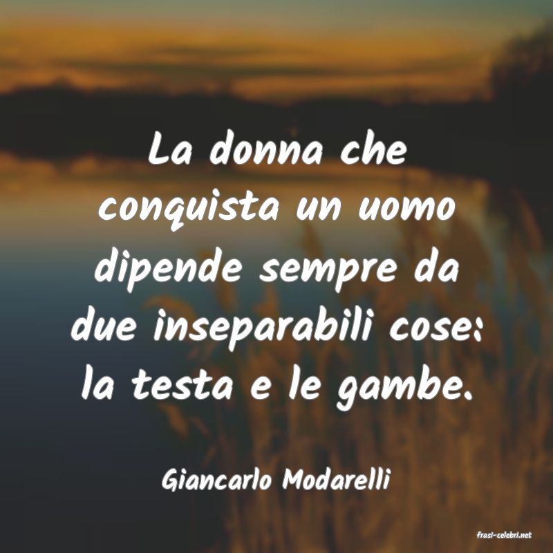 frasi di  Giancarlo Modarelli
