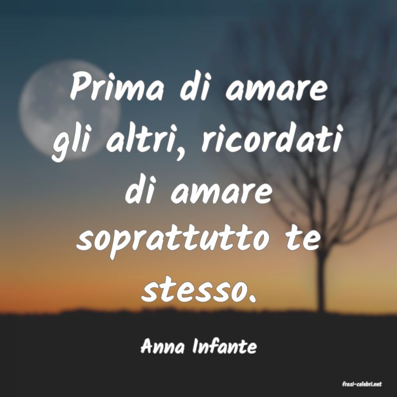frasi di  Anna Infante
