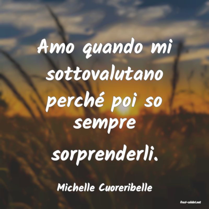 frasi di Michelle Cuoreribelle