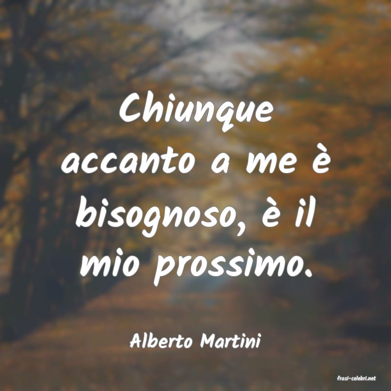 frasi di  Alberto Martini

