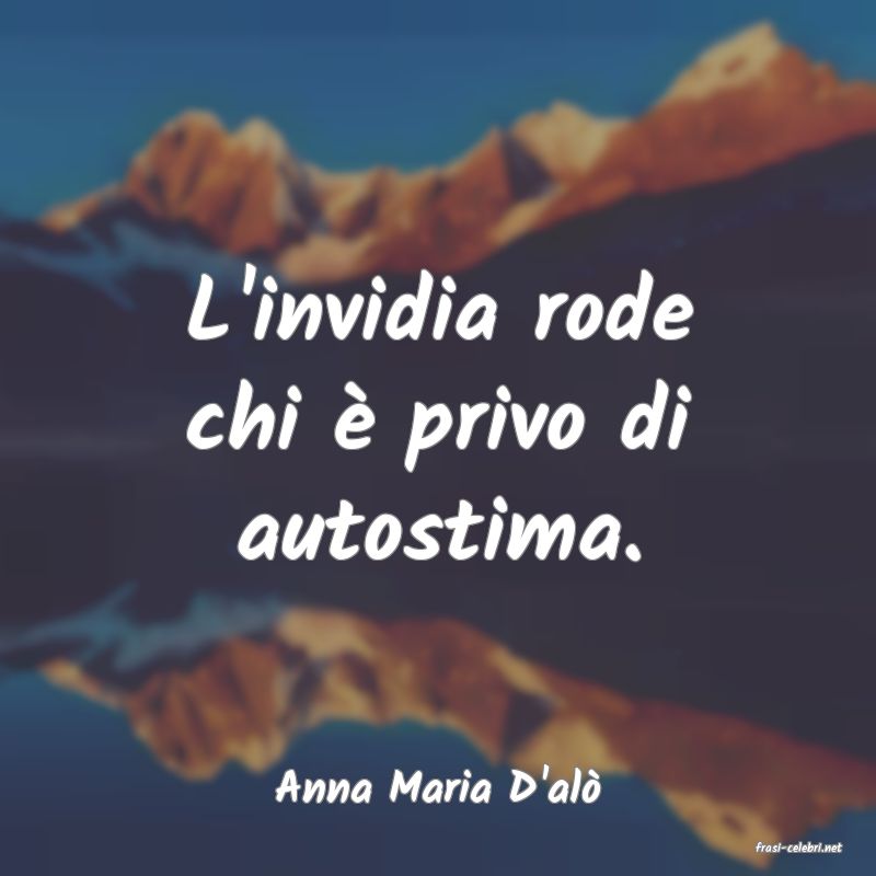 frasi di Anna Maria D'al