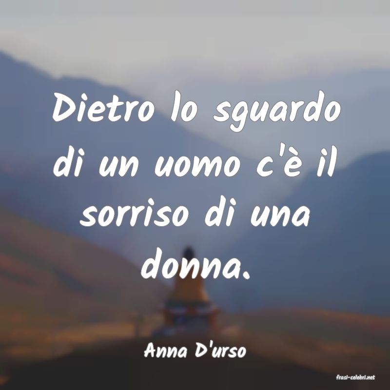frasi di Anna D'urso
