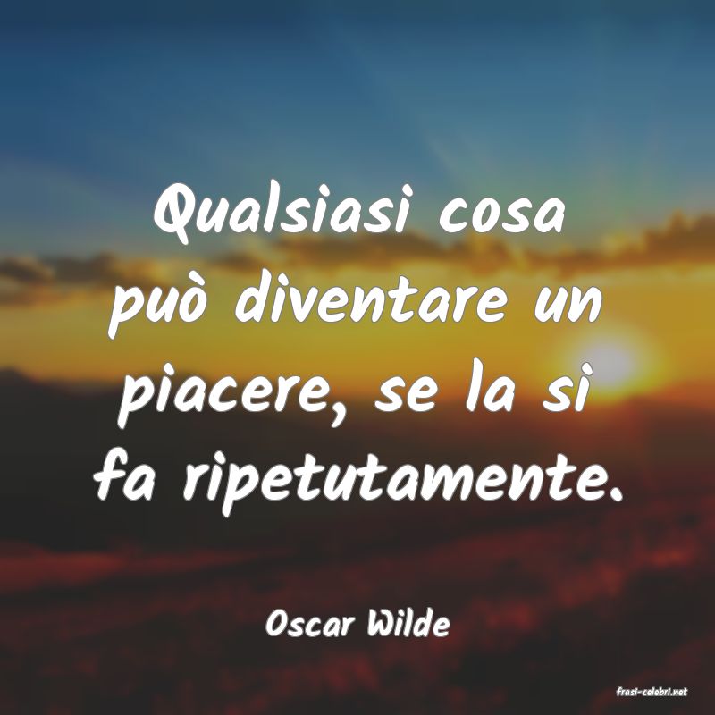 frasi di  Oscar Wilde
