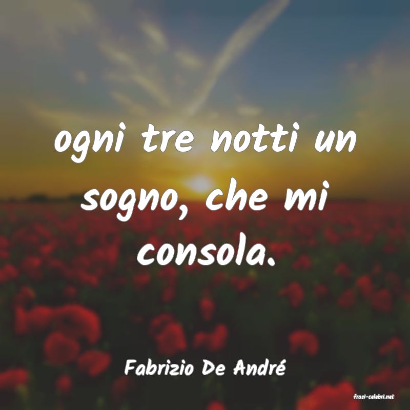 frasi di Fabrizio De Andr�