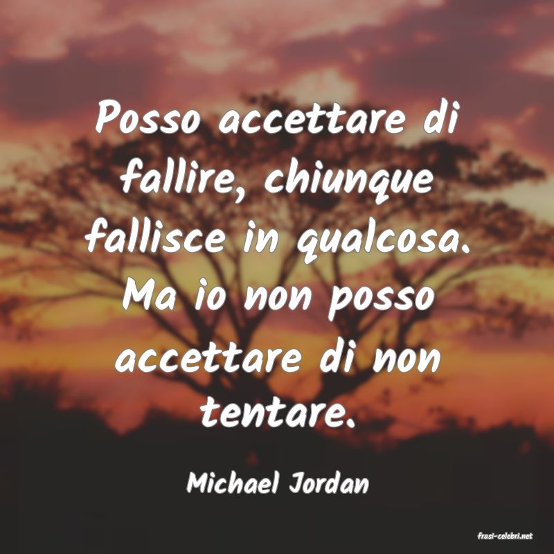 frasi di  Michael Jordan
