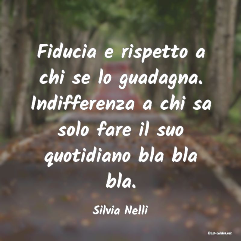 frasi di  Silvia Nelli
