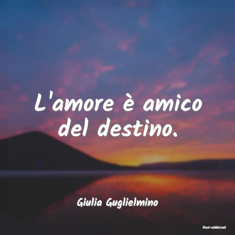 frasi di  Giulia Guglielmino
