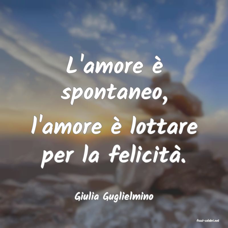 frasi di  Giulia Guglielmino
