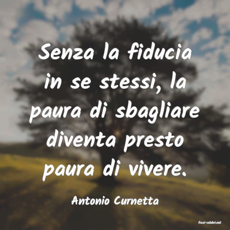 frasi di Antonio Curnetta