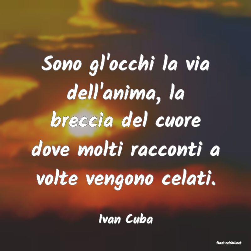 frasi di  Ivan Cuba
