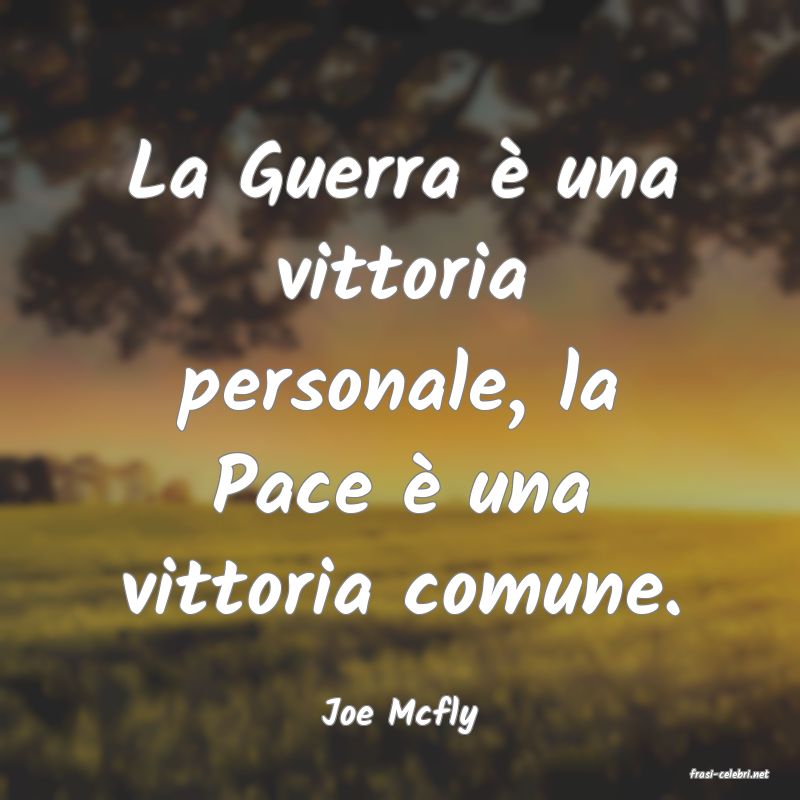 frasi di Joe Mcfly