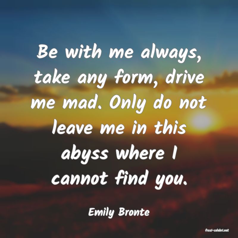 frasi di Emily Bronte