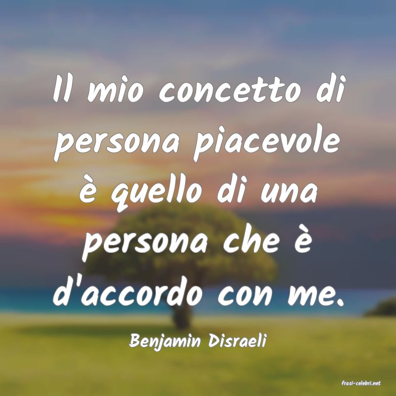 frasi di  Benjamin Disraeli

