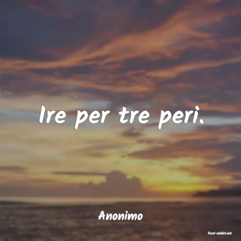 frasi di Anonimo