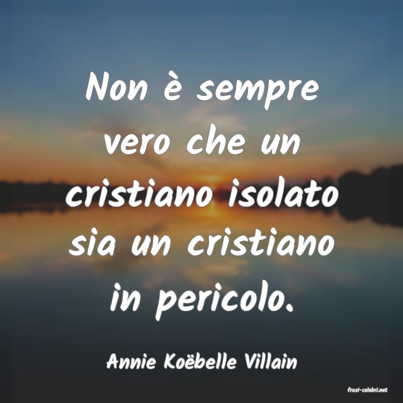frasi di Annie Kobelle Villain