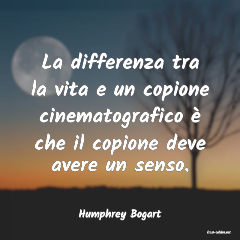 frasi di Humphrey Bogart