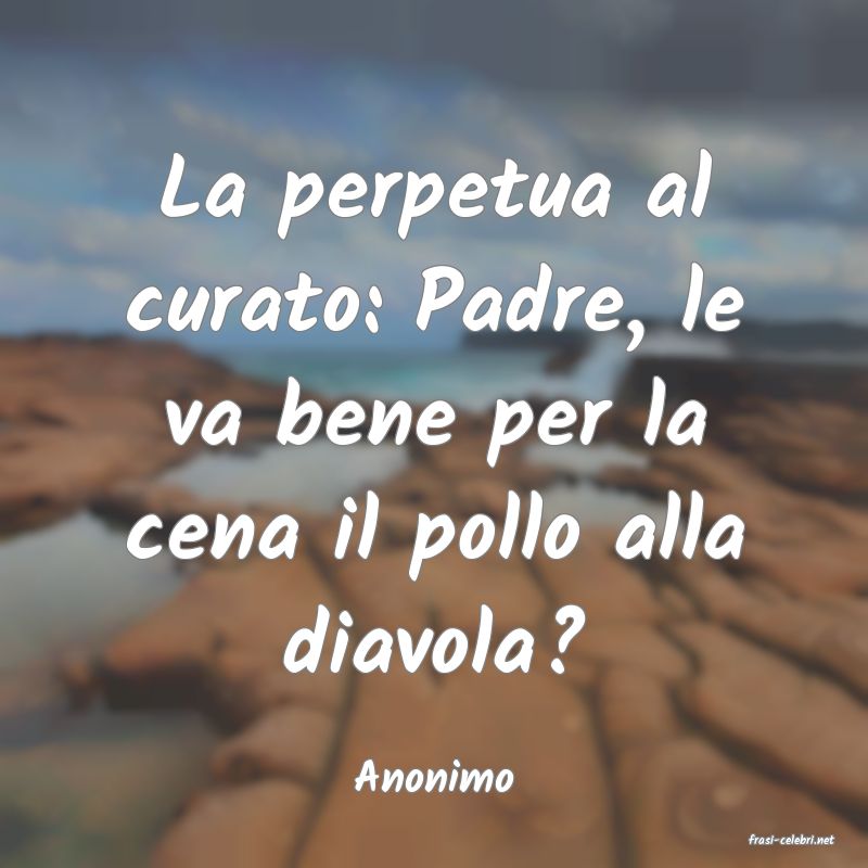 frasi di Anonimo
