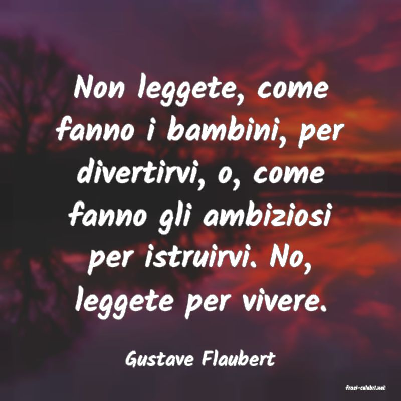 frasi di Gustave Flaubert