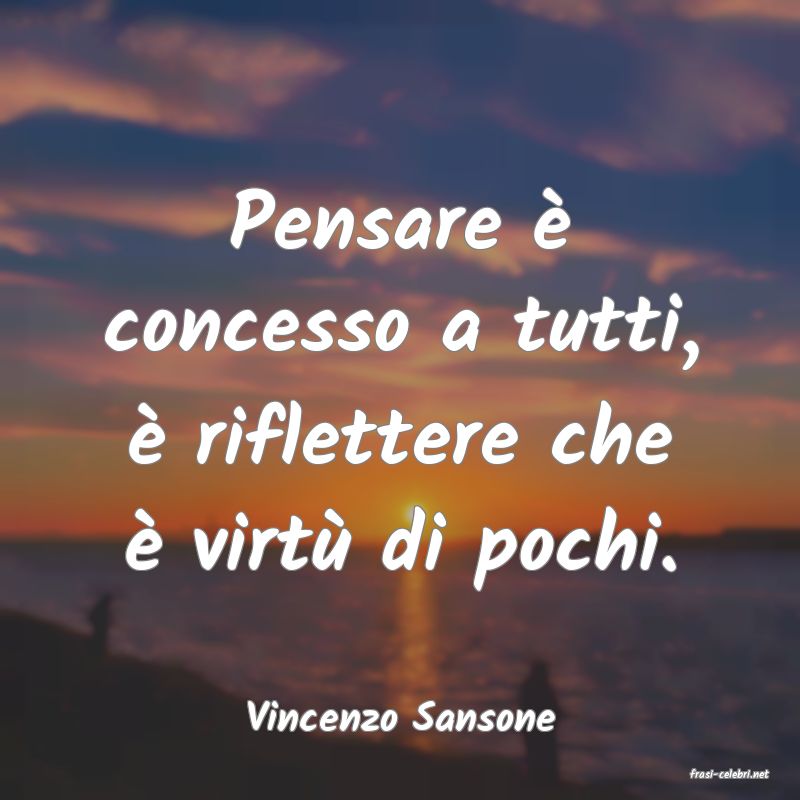 frasi di Vincenzo Sansone