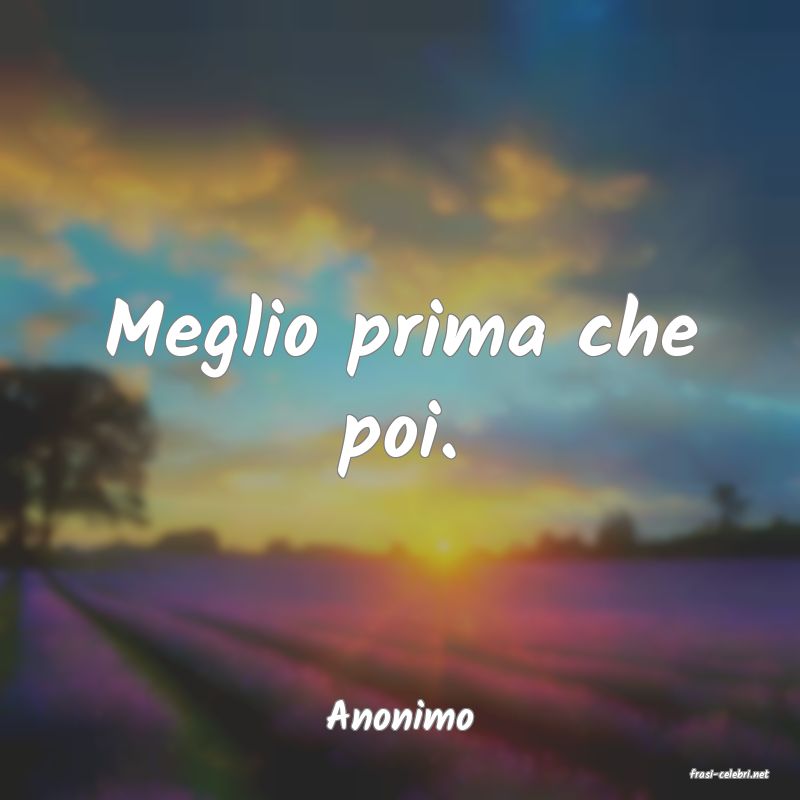 frasi di Anonimo