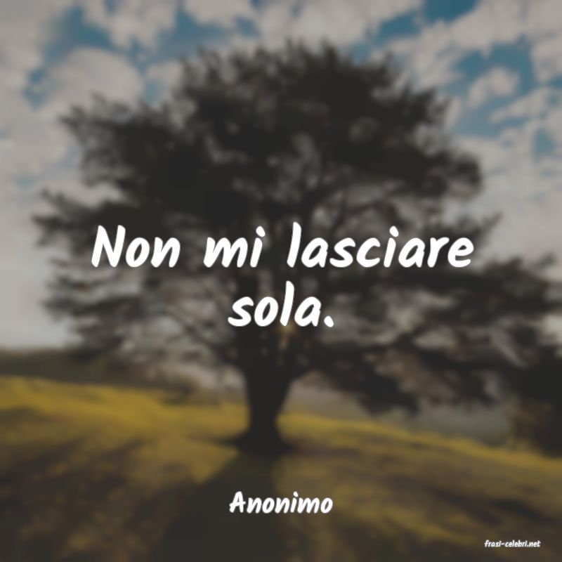 frasi di Anonimo