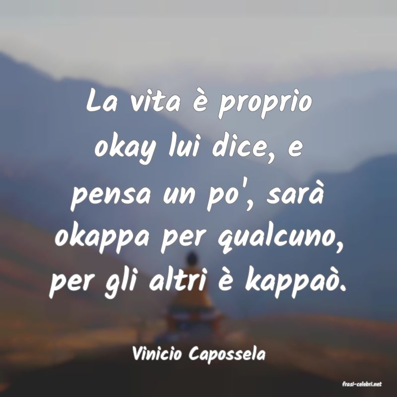frasi di Vinicio Capossela