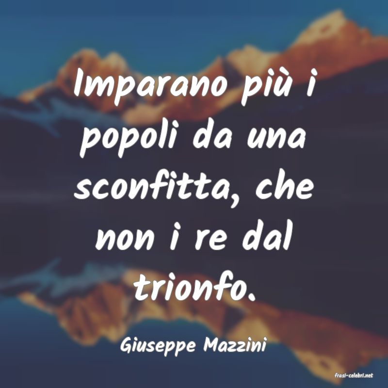 frasi di Giuseppe Mazzini