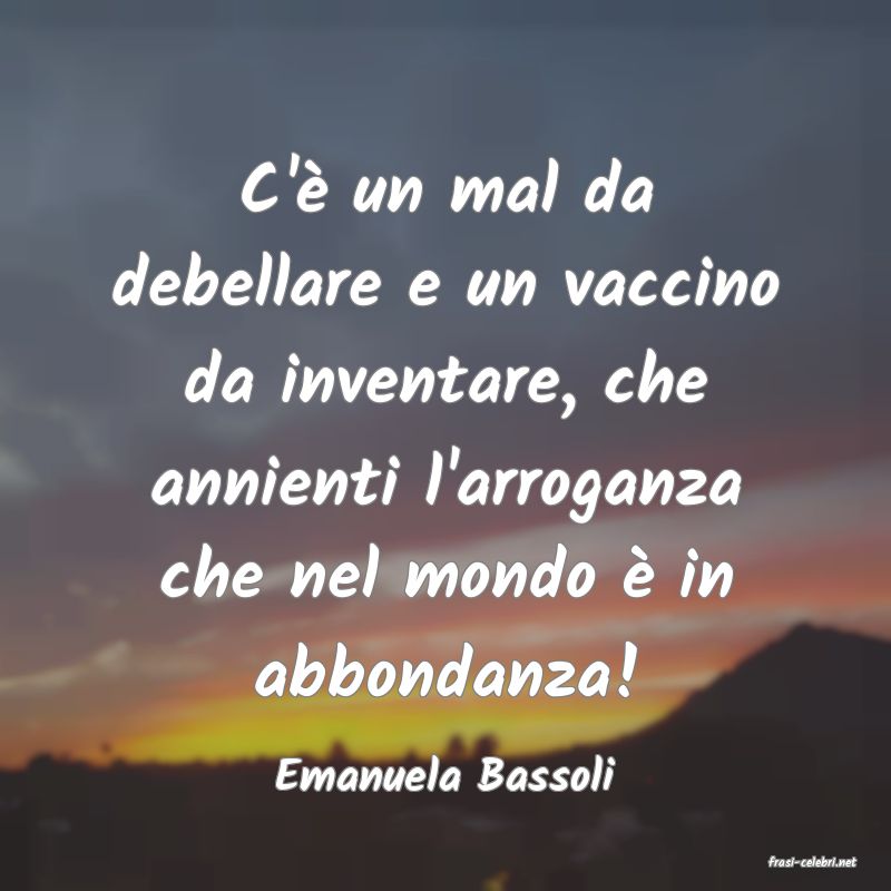 frasi di  Emanuela Bassoli

