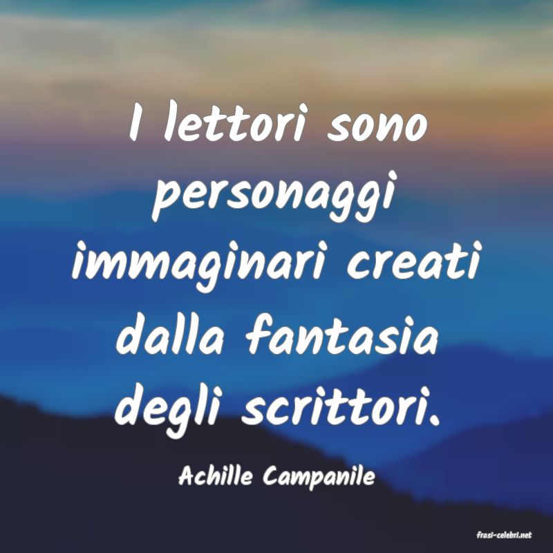 frasi di  Achille Campanile
