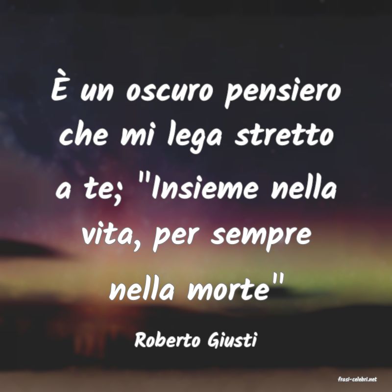 frasi di  Roberto Giusti
