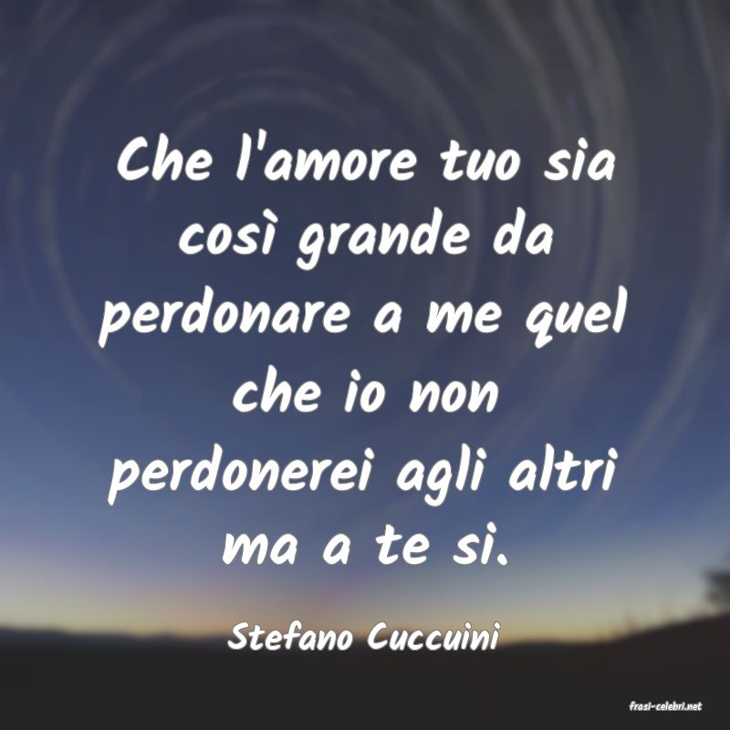 frasi di  Stefano Cuccuini
