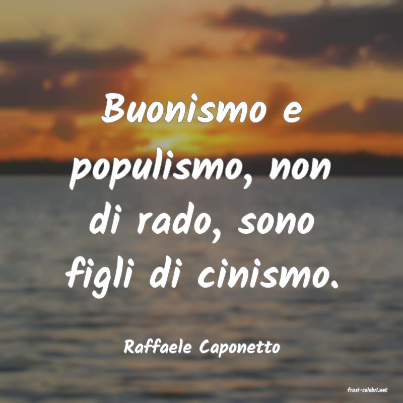 frasi di  Raffaele Caponetto
