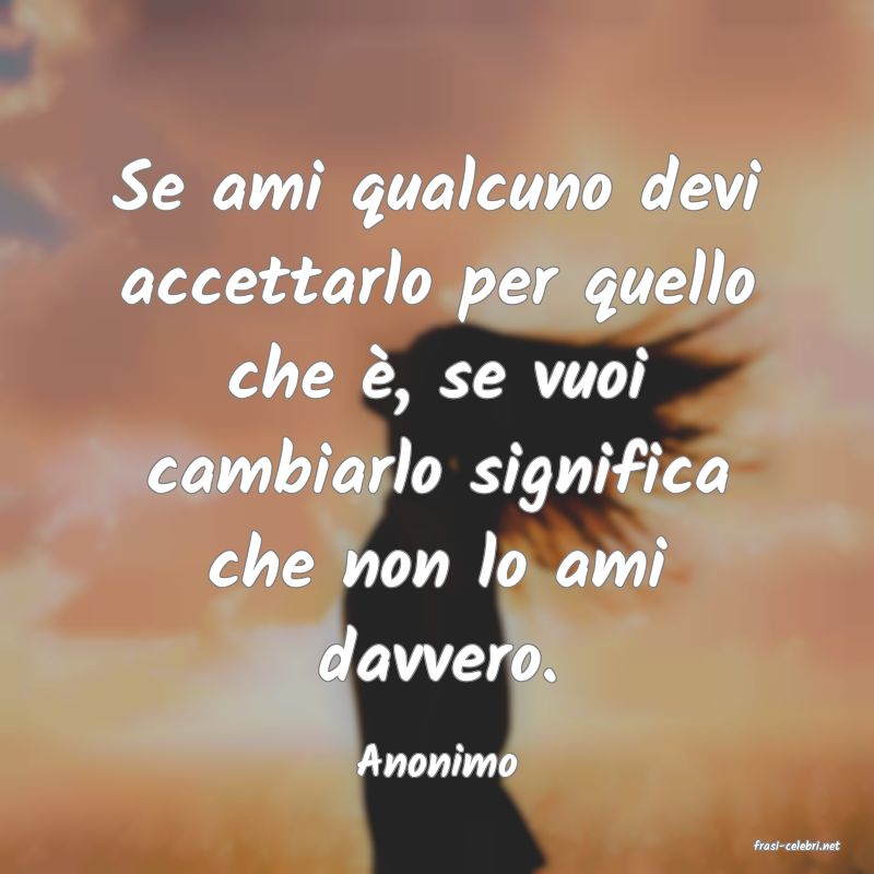 frasi di  Anonimo
